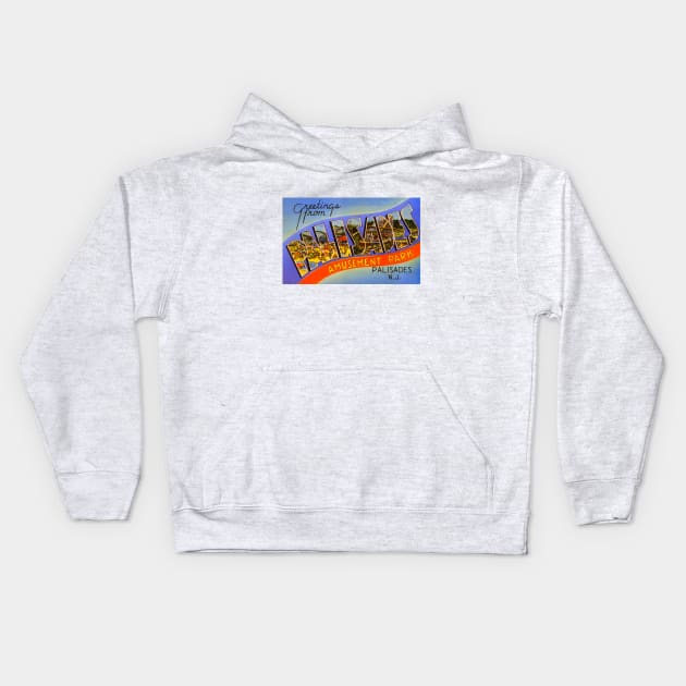 Greetings from Palisades Amusement Park - Vintage Large Letter Postcard Kids Hoodie by Naves